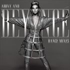 Above And Beyonce (Dance Mixes)