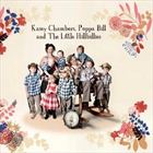 Kasey Chambers, Poppa Bill And The Little Hillbillies