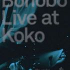 Bonobo Live At Koko