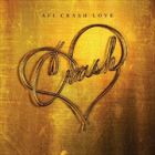 Crash Love (Deluxe Edition)