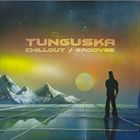 Tunguska Chillout Grooves Vol. 2