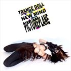 Trance Doll / New Mind