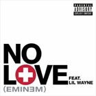 No Love (feat. Lil Wayne)
