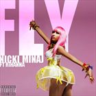 Fly (+ Nicki Minaj)