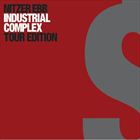Industrial Complex (Tour Edition)
