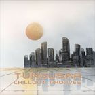 Tunguska Chillout Grooves Vol. 5