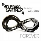 Forever (+ Wolfgang Gartner)