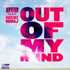 Out Of My Mind (+ B.o.B)