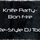 Bon Fire (Re-Style DJ Tool)