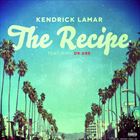 Recipe (+ Kendrick Lamar)
