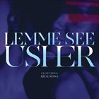Lemme See (+ Usher)
