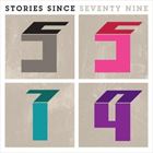 Stories Since Seventy Nine