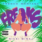 Freaks (+ French Montana)