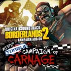Borderlands 2: Mister Torgues Campaign Of Carnage