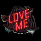 Love Me (feat. Drake And Future)