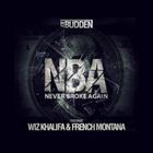 N.B.A. (feat. Wiz Khalifa And French Montana)