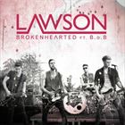 Brokenhearted (+ Lawson)