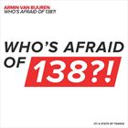 Whos Afraid Of 138?!