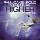 Higher (+ Paul Oakenfold)