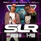 Sex Love Rock N Roll (+ Arash)