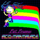 Acid Marmalade