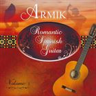 Romantic Spanish Guitar Vol. 1