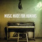 Music Made For Humans