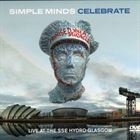 Celebrate: Live At The SSE Hydro Glasgow