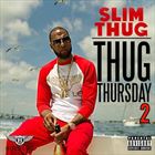 Thug Thursday Vol. 2