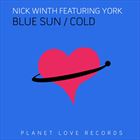 Blue Sun / Cold (+ Nick Winth)