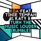 Turn The Music Louder (+ KDA)