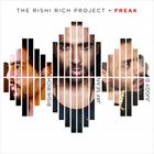 Freak (+ The Rishi Rich Project)