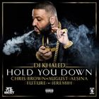 Hold You Down (+ DJ Khaled)