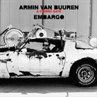 Embargo (+ Armin van Buuren)
