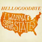 I Wanna See The States