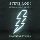 Lightning Strikes (+ Steve Aoki)