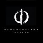 Degeneration (Volume One)