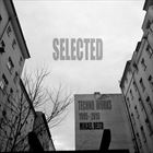 Selected Techno Works 1995: 2015
