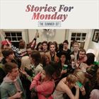 Stories For Monday