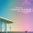 Milchbar: Seaside Season 8