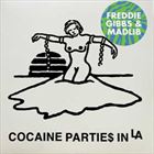 Cocaine Parties In LA