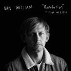 Revolution (+ Van William)