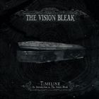 Timeline: An Introduction To The Vision Bleak