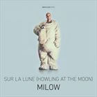 Sur La Lune (Howling At The Moon)