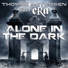 Alone In The Dark (+ Thomas Petersen)