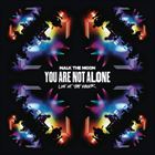 You Are Not Alone: Live At The Greek