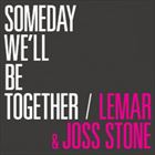 Someday Well Be Together