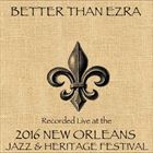 Live At The 2016 New Orleans Jazz And Heritage Festival