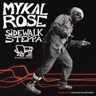 Sidewalk Steppa / Crown (+ Michael Rose)