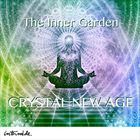 Crystal New Age: The Inner Garden